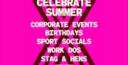Ways to celebrate Summer at Sixes - corporate events, birthdays, sport socials, work dos, stag & hens