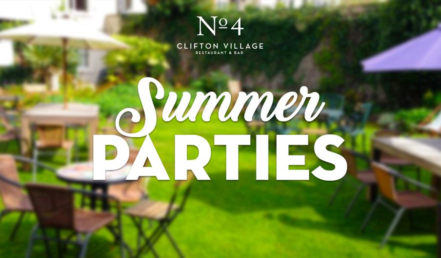 No.4 Clifton Village Summer Parties